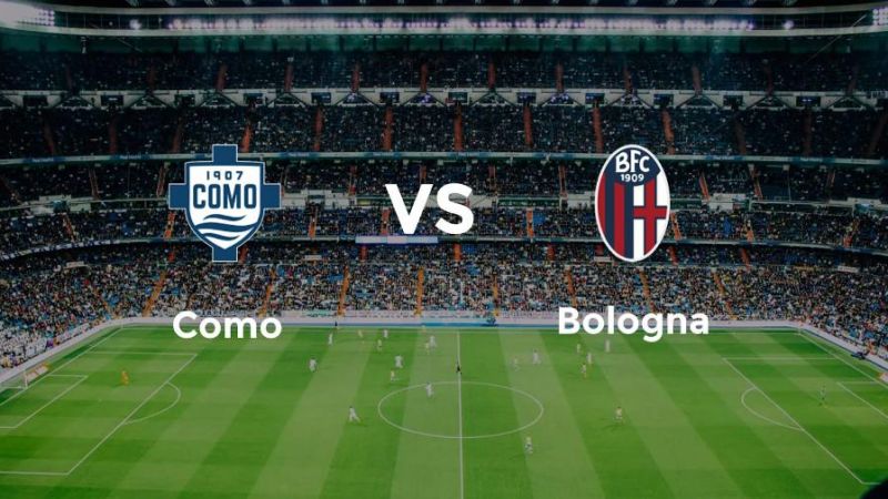 Soi kèo bóng đá Como vs Bologna ngày 14/9 (Serie A 2024/25)