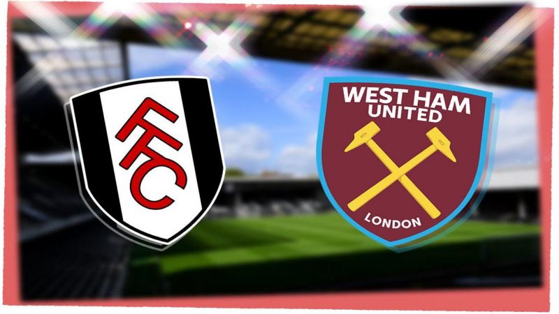 Nhận định, soi kèo Fulham vs West Ham vào lúc 21h00, 14/9